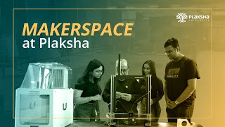 At the heart of Innovation Makerspace at Plaksha [upl. by Evan42]