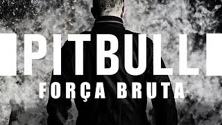 Pitbull Fuerza Bruta  Prime Video [upl. by Lacee]