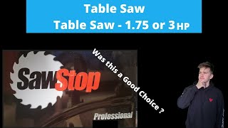 To Buy 175 HP Table Saw or 3 HP [upl. by Neitsirhc]