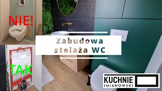 Zabudowa meblowa stelaża WC  jak prawidłowo przygotować  jak wykonać IMIANOWSKI KUCHNIE [upl. by Assirrak]