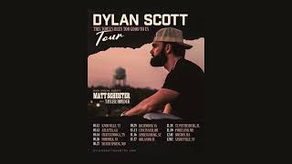 Dylan Scotts This Towns Been Too Good To Us Tour Announcement with Matt Schuster amp Tayler Holder [upl. by Dayiz]