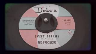 The Precisions  Sweet Dreams 1962 [upl. by Lenka675]