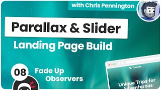 Landing Page Build with Parallax 8  Fade Up Observers [upl. by Houston]