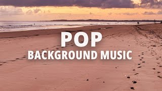 Upbeat Pop Summer Travel Background Music For Videos [upl. by Alejandra]