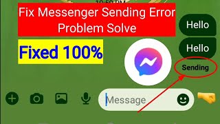 Fix Messenger Sending Error Problem Solve [upl. by Nicolais541]