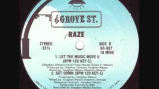 Raze  Get Down [upl. by Hector]