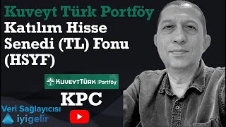 Kuveyt Türk Portföy Katılım Hisse Senedi TL Fonu Hisse Senedi Yoğun Fon fon yatırımfonu kpc [upl. by Carroll]