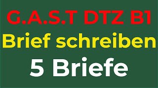 GAST  DTZ  B1  Brief schreiben  EMail schreiben  5 wichtige Briefe  18072024 [upl. by Anuhsal]