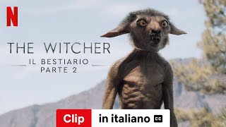 The Witcher Il bestiario Stagione 1 Parte 2 Clip sottotitolato  Trailer in italiano  Netflix [upl. by Loram]