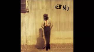 Keb Mo  Kindhearted Woman Blues 1994 [upl. by Druce328]