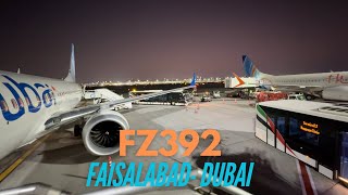 Cinematic 4K  FlyDubai FZ392  Faisalabad LYP ✈︎ Dubai DXB  Economy  Trip Report  737 MAX 8 [upl. by Munmro]