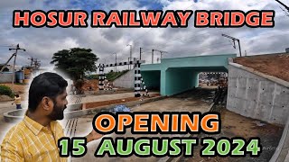 Hosurs Railway Station Bridge opening on 15AUG2024  Big relief from traffic [upl. by Agni]