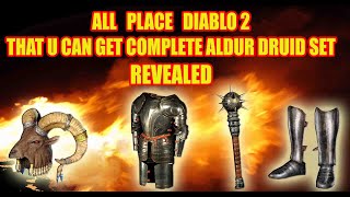 All Best Place Diablo 2 to Get Complete Aldurs Druid Set Items Revealed [upl. by Akinad]