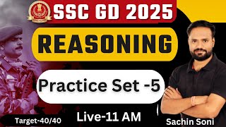 SSC GD 2025 Classes  SSC GD 2025 Reasoning Practice Set5 SSC GD 2025 Marathon by Sachin Soni [upl. by Chesna]