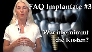 Implantat 3 Wer übernimmt die Kosten Wieviel kostet ein Zahnimplantat [upl. by Harhay]