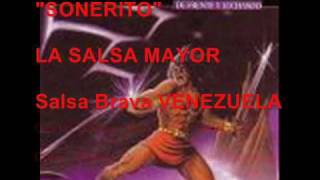 SONERITO La Salsa Mayor  SALSA DURA VENEZUELA [upl. by Sunda]