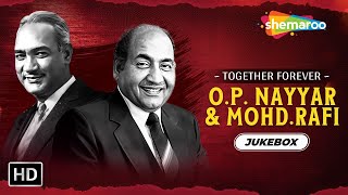 Best of O P Nayyar amp Mohd Rafi  Bollywood Evergreen Old Songs  Video Jukebox shemaroojukebox24x7 [upl. by Annad885]