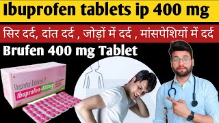 Ibuprofen tablets ip 400 mg  brufen 400  ibuprofen tablets ip 400 mg uses in hindi  Ishan Husen [upl. by Riem]