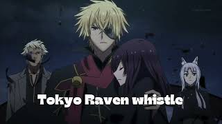 Tokyo Raven Whistle  Ringtone [upl. by Urina331]