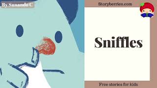 SNIFFLES 🍓 Read along animated picture book with English subtitles hygiene 🍓 Storyberriescom [upl. by Perpetua]