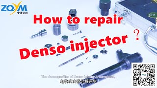 How to repair Denso common rail injectors  Assembling and disassembling  ZQYM DIESEL SYSTEM [upl. by Eelannej65]