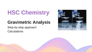 Gravimetric Analysis Precipitation amp Volatilisation Analysis of Fertiliser  HSC Chemistry [upl. by Merfe762]