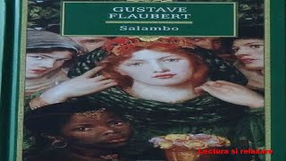 Gustave Flaubert  Salammbo Partea II cartiaudio youtuberomania lectura [upl. by Hurlbut644]