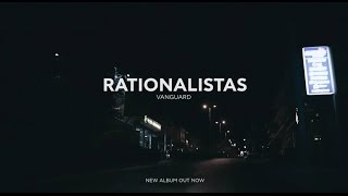 Rationalistas  Vanguard Official Video [upl. by Otanod304]