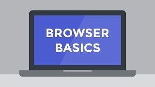 Browser Basics [upl. by Airod695]