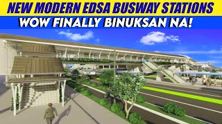 New Modern Edsa Busway Stations Finally Binuksan na [upl. by Eglantine]