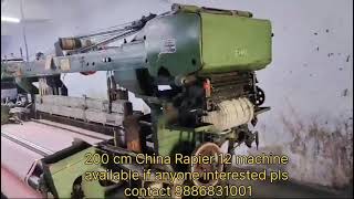 200 cm China Rapier 12 machine available if anyone interested pls contact 9886831001 [upl. by Heather]