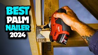 The 5 Best Palm Nailer 2024  Best Palm Nailer for Tight Spaces Our Top Picks Tools Log [upl. by Aletsirc233]