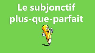 Le subjonctif plusqueparfait  La conjugaison [upl. by Berti495]