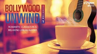 Bollywood Unwind  Session 1 Jukebox I Old Hindi Songs Recreated [upl. by Rhodes]