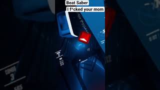 Beat Saber  I fcked your mom [upl. by Arualana328]