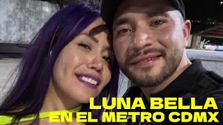 Luna Bella en el Metro de la CDMX [upl. by Deidre241]