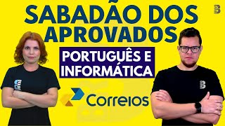 SABADÃO DOS APROVADOS  PORTUGUÊS  INFORMÁTICA  CONCURSO DOS CORREIOS 2024 [upl. by Atinuj813]