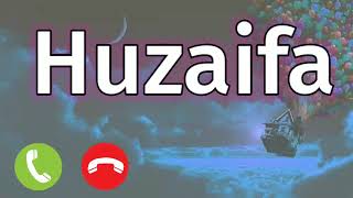 Huzaifa Name Ringtone  Huzaifa Ringtone  Huzaifa Naam Ki Ringtone  My Name Ringtone Huzaifa Name [upl. by Egroj]