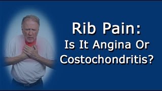 Chest Pain  Is It Angina Or Costochondritis [upl. by Benedetto]