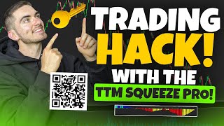 Trading With The TTM Squeeze Pro TRADING HACKS [upl. by Madlin]