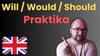 Will Would Should Praktika Anglų Kalboje [upl. by Ahsiekyt]