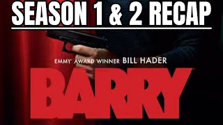 Barry Season 1 and 2 Recap [upl. by Earissed]