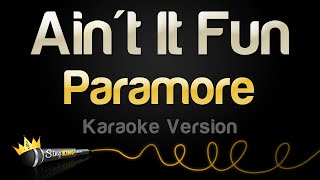 Paramore  Aint It Fun Karaoke Version [upl. by Donnie247]