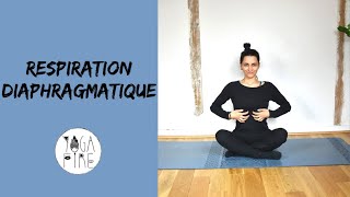 Respiration diaphragmatique  3 façons  Yoga Fire By Jo [upl. by Diandra]