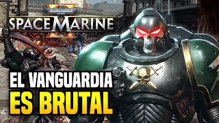 SPACE MARINE 2 ¡La CLASE VANGUARDIA es PURA ACCIÓN  Dificultad Aumentada y en Solitario [upl. by Idnahr699]