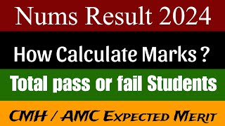 CMHAMC Expected Merit 2024  Pass or fail Students nums 2024 How To Calculate nums marks aggregate [upl. by Etem]