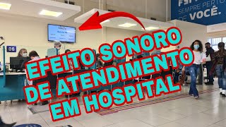 SOM em AMBIENTE de ATENDIMENTO em HOSPITAL [upl. by Candless]