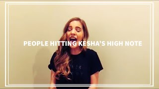 5 PEOPLE HITTING KESHA’S HIGH NOTE  Part 1 [upl. by Nnyled]