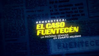 Hemeroteca El caso Fuentecén 20x05  Avance CuartoMilenio [upl. by Nyladnek901]