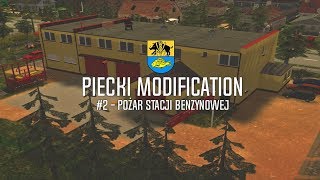 Emergency 4  Piecki Modification 2  Pożar Stacji Benzynowej [upl. by Ljoka]